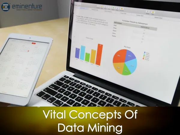 Vital Concepts of Data Mining