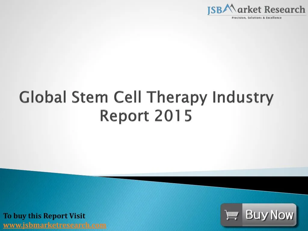 global stem cell therapy industry report 2015