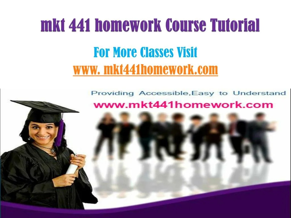 mkt 441 homework course tutorial