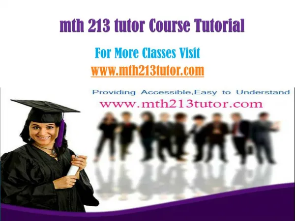 MTH 213 tutor Tutorials/mth213tutordotcom