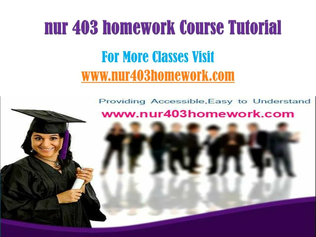 nur 403 homework course tutorial