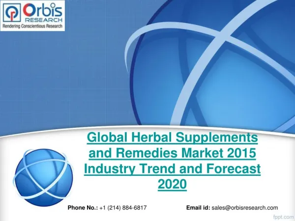 Herbal Supplements and Remedies Market Global Industry Analysis 2015 - 2020