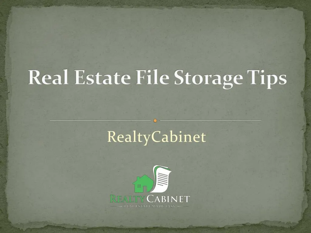 real estate file storage tips