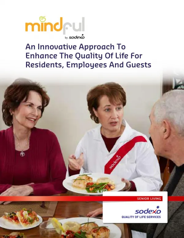 Innovative Approach to Enhance the Quality of Life for Residents, Employees and Guests
