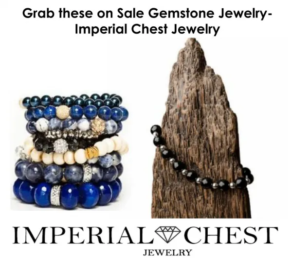 Grab these on Sale Gemstone Jewelry- Imperial Chest Jewelry