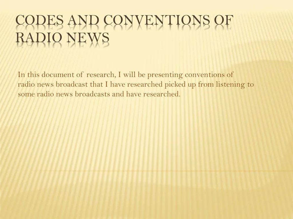 codes and conventions of radio news