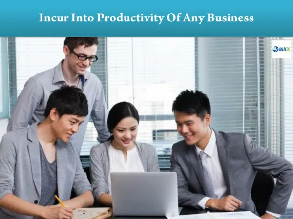 Incur Into Productivity Of Any Business