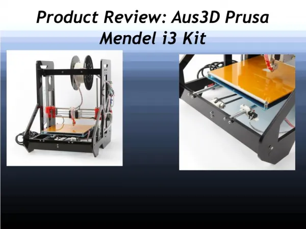 Product Review- Aus3D Prusa Mendel i3 Kit