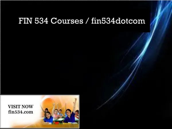 FIN 534 Courses / fin534dotcom
