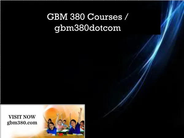 GBM 380 Courses / gbm380dotcom