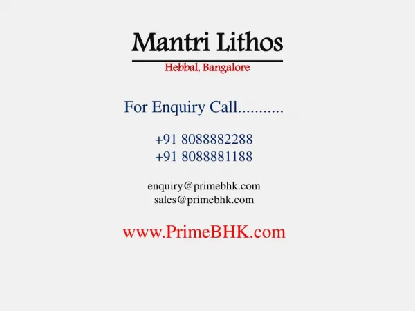 Mantri Lithos, Hebbal, Bangalore