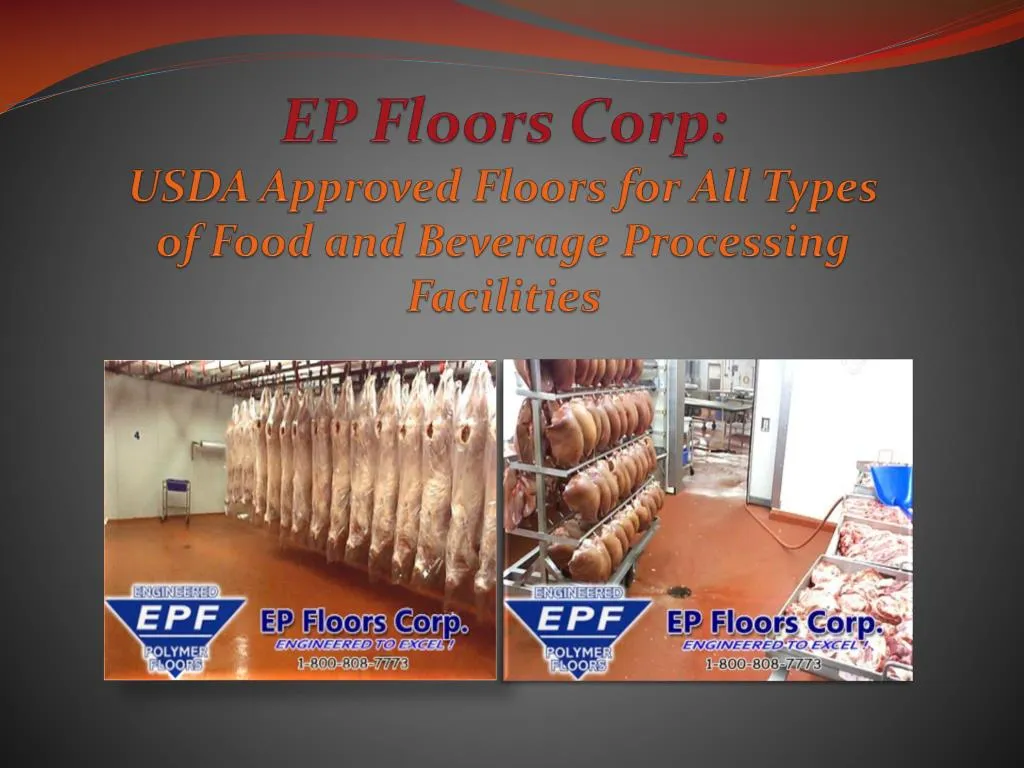 ep floors corp usda approved floors for all types of food and beverage processing facilities