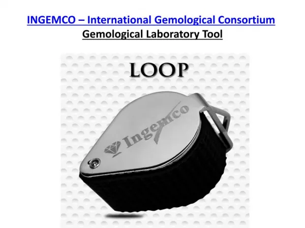 Loop - Diamond Jewellery Certification Tool