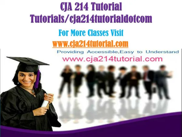 CJA 214 Tutorial Tutorials/cja214tutorialdotcom