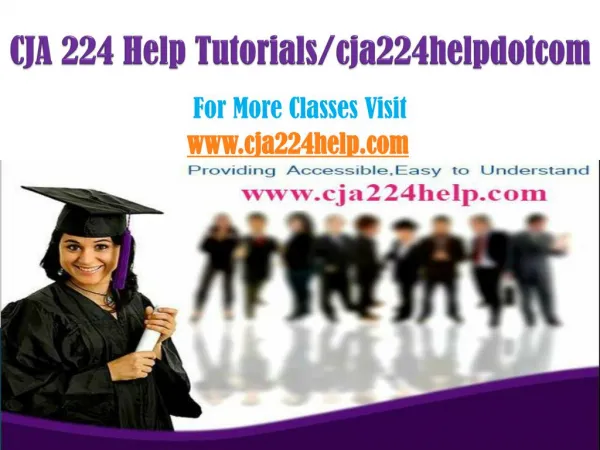 CJA 224 Help Tutorials/cja224helpdotcom