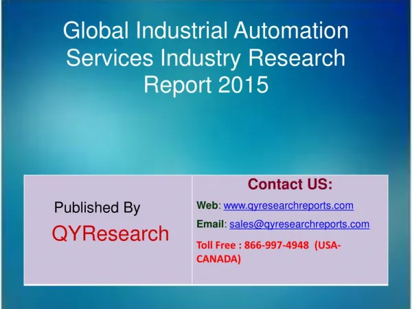 Global Industrial Automation Services Market 2015 Industry Growth, Trends, Development, Research and Analysis