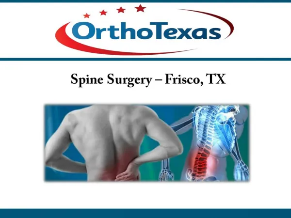 Spine Surgery – Frisco, TX