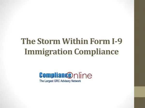 The Storm Within Form I-9 Immigration Compliance
