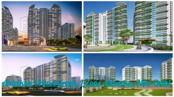 Antriksh Urban Greek, L Zone, Dwarka, Premium Residences in New Delhi