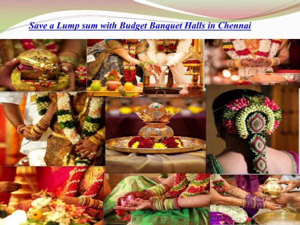 Save a Lump sum with Budget Banquet Halls in Chennai