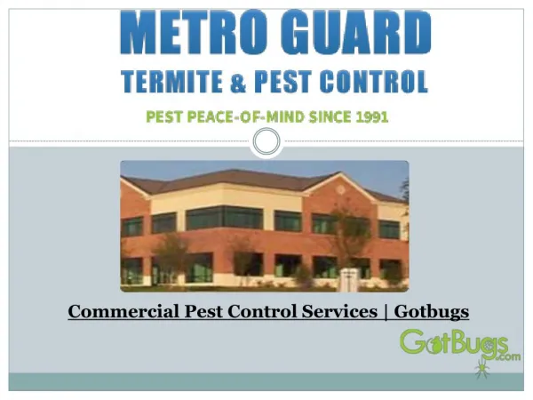 Commercial Pest Control Services | Gotbugs