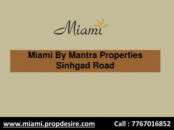 1 BHK Flats in Sinhgad Road Pune, Miami