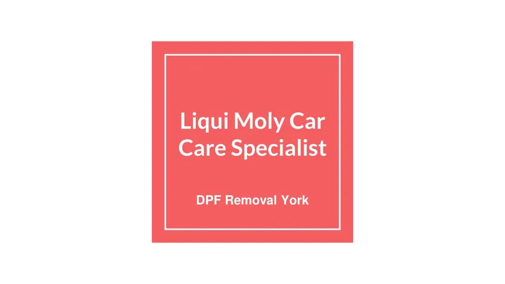 liqui moly car care specialist