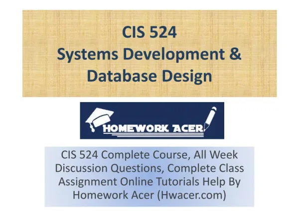 CIS 524 Systems Development & Database Design