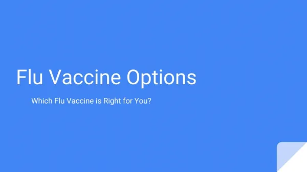 Flu Vaccine Options