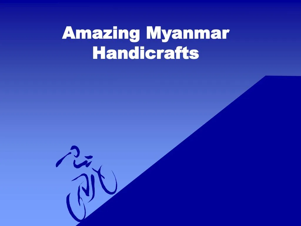 amazing myanmar handicrafts