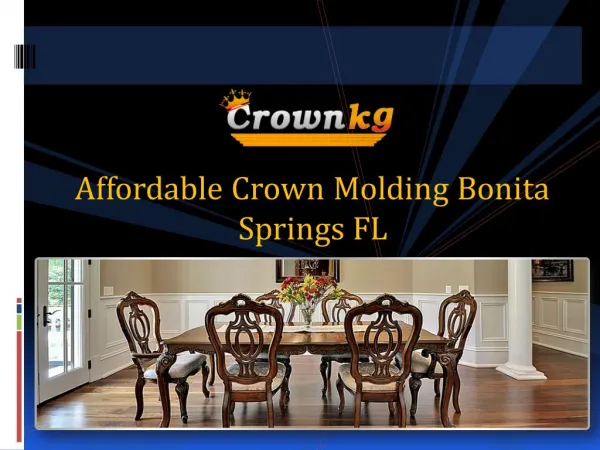 Affordable Crown Molding Bonita Springs FL
