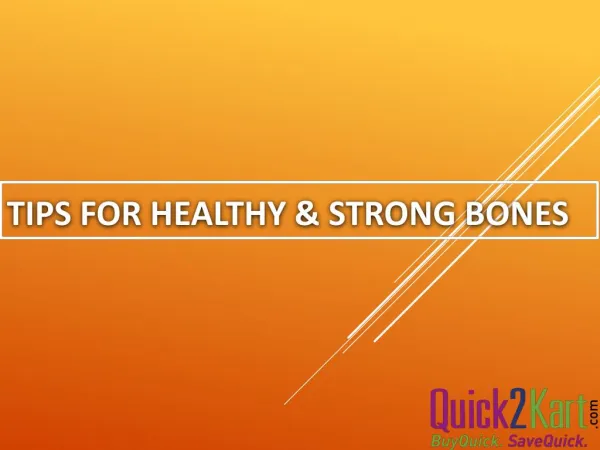 Tips for healthy & strong bones : Buy Grocery Online