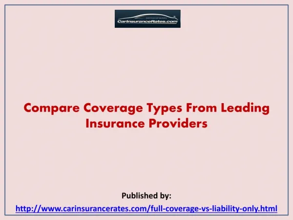 Compare Coverage Types From Leading Insurance Providers