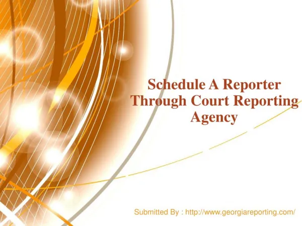 Schedule A Reporter Through Court Reporting Agency