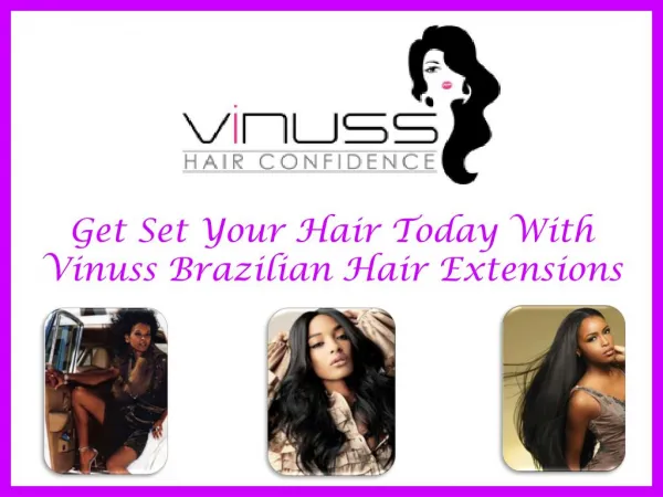 Get Set your Hair Today With Vinuss Brazilian Hair Extension