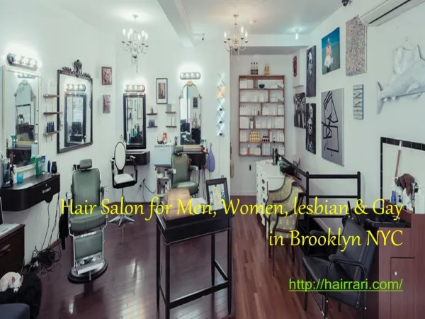 Hair salon for lesbian in Brooklyn