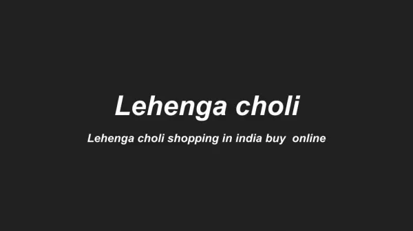 Lehenga choli shopping in india buy online
