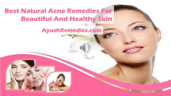 Best Natural Acne Remedies For Beautiful And Healthy Skin