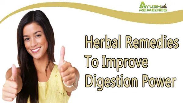 Herbal Remedies To Improve Digestion Power