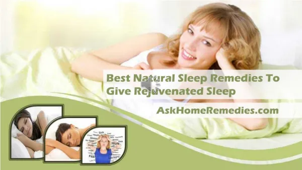 Best Natural Sleep Remedies To Give Rejuvenated Sleep