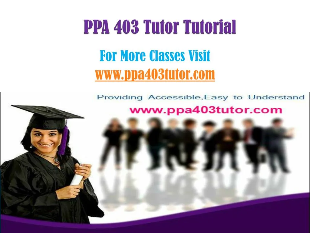 ppa 403 tutor tutorial