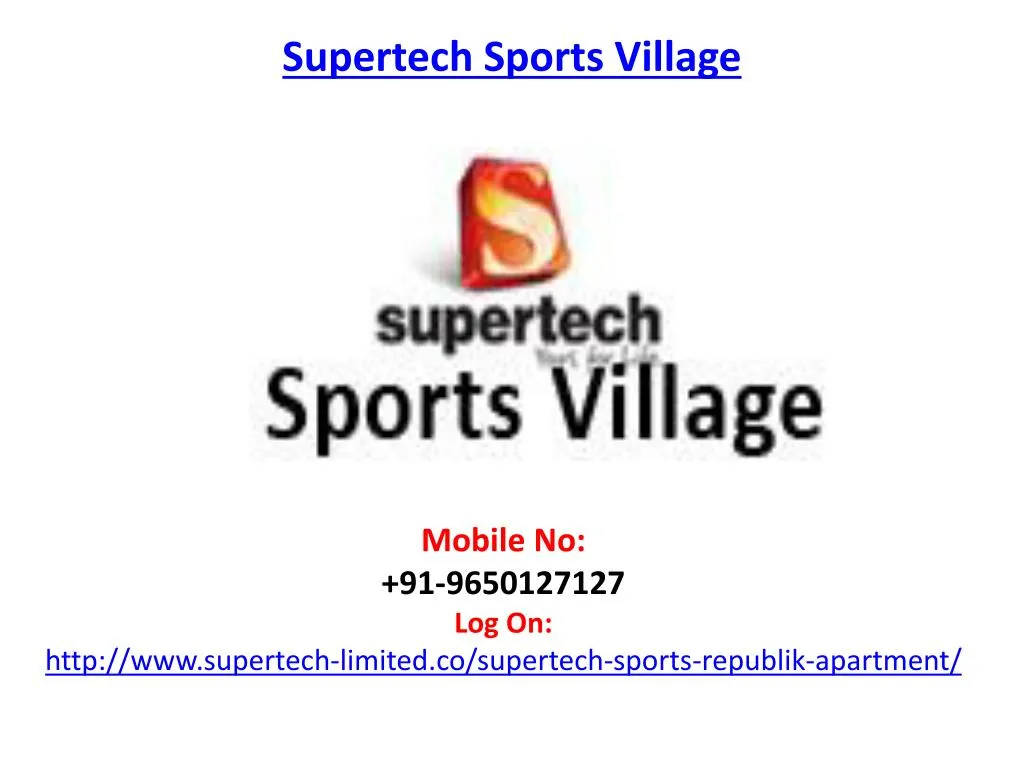 supertech sports village