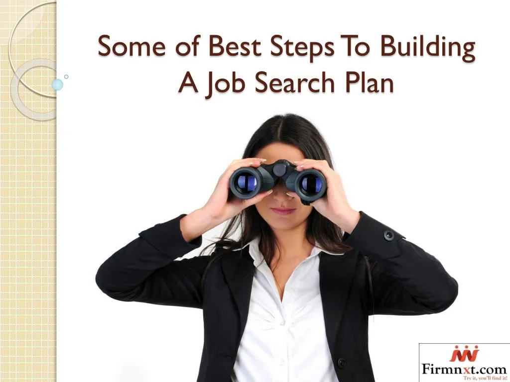 some of best steps to building a job search plan