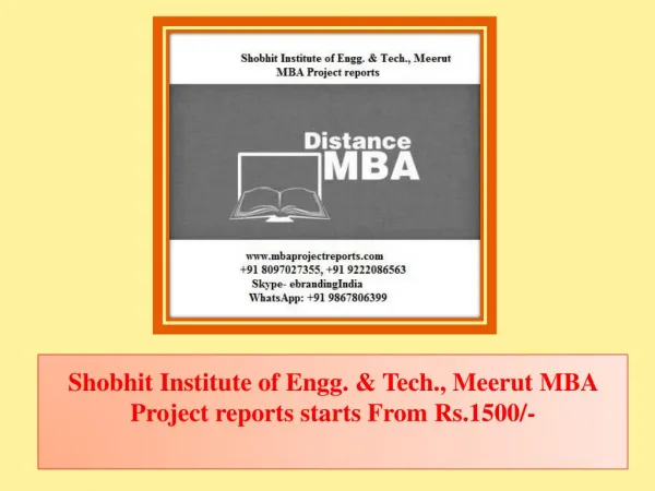 Shobhit Institute of Engg. & Tech., Meerut MBA Project reports starts From Rs.1500/-