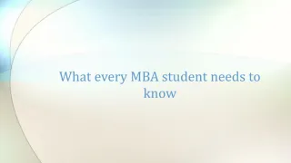 What every MBA student needs to know - slide 1