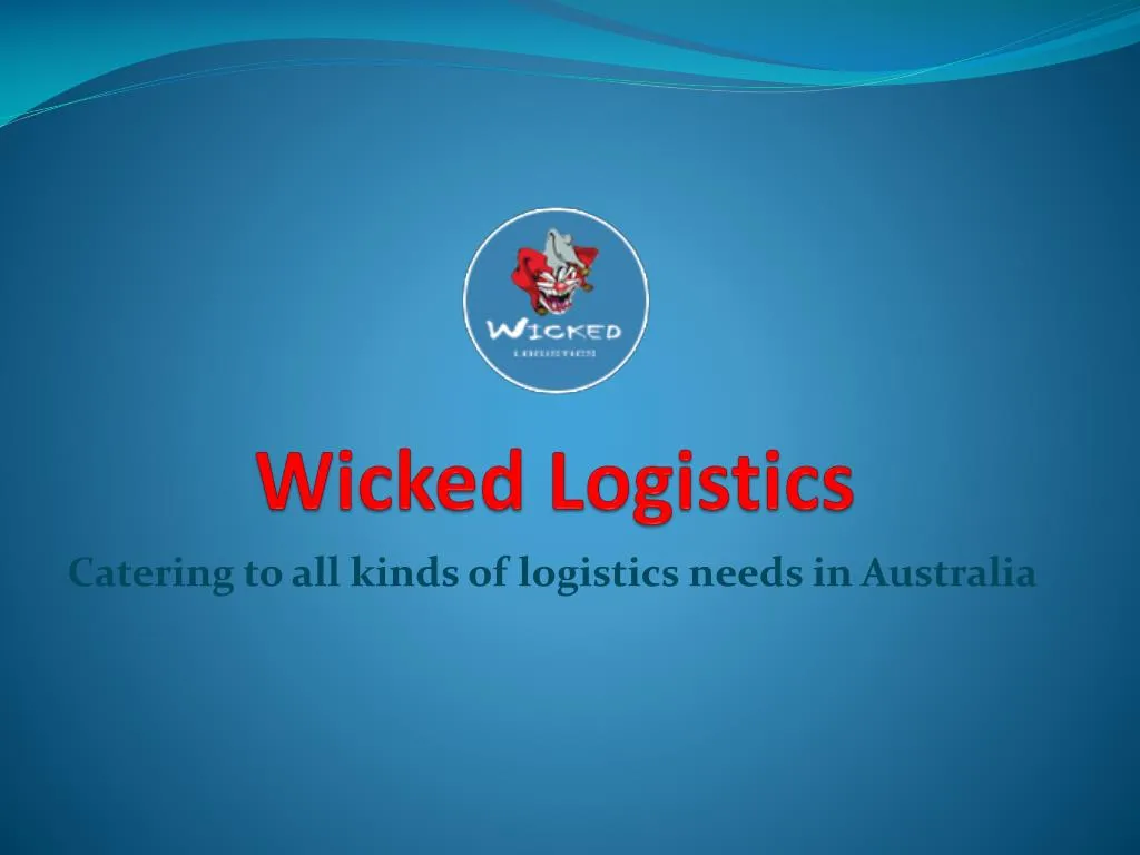 wicked logistics