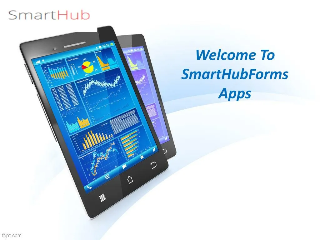 welcome to smarthubforms apps