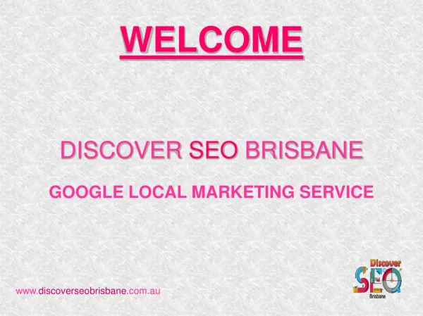 Googel Local Marketing | Discover SEO Brisbane