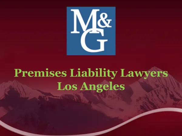 Premises Liability Lawyers Los Angeles