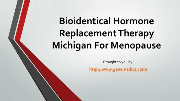 Bioidentical Hormone Replacement Therapy Michigan For Menopause
